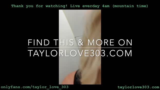 taylor_love_303 08-10-2023 orgasm 